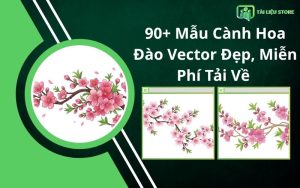 90+ Mẫu Cành Hoa Đào Vector Đẹp, Miễn Phí Tải Về